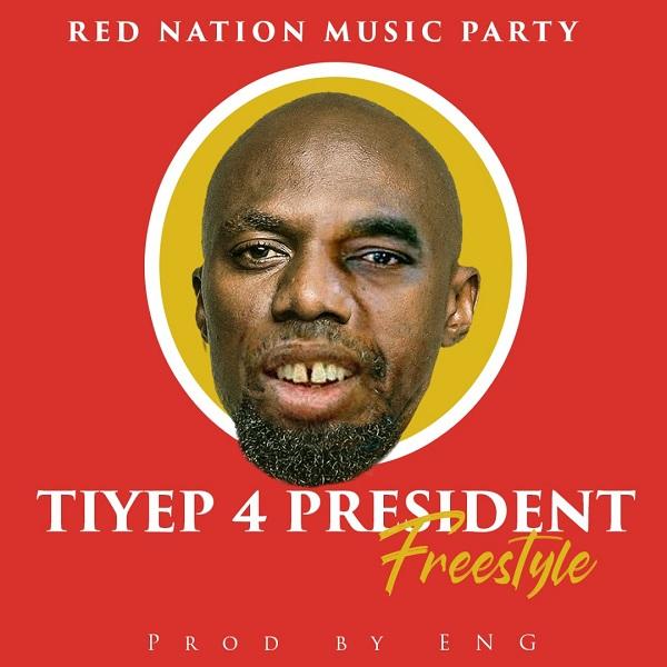 download:-tiyep-–-tiyep-4-president(freestyle)-(prod-by-eng)