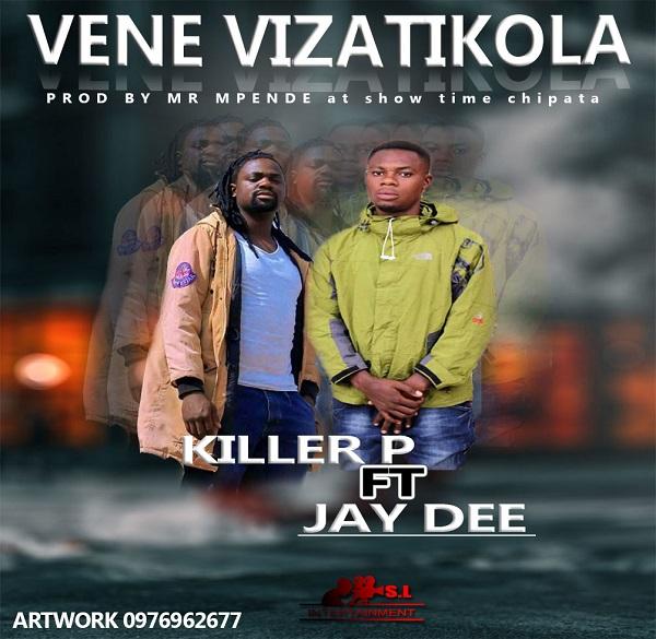 download:-killer-p-ft-jay-dee-–-vene-vizatikola-(prod-by-mr-mpende)