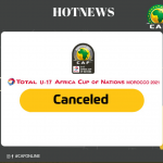 breaking-news:-caf-cancels-morocco-2021-u17-afcon-tournament