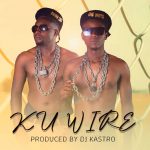 download:-bwana-zulu-x-1-mato-â€“-ku-wire-(prod-by-dj-kastro)