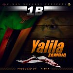 download:-1b-–-yalila-zambia-(prod-by-k-man)