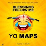 download:-yo-maps-–-blessings-follow-me-(-prod-by-maps)