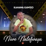 downloa:-kanawa-kawizo-–-niwe-nalefwaya-(prod-by-kanawa-)
