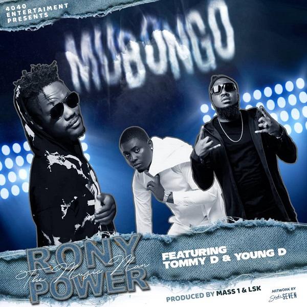 download:-rony-power-ft-tommy-d-&-young-d-–-mubongo-(prod-by-mass-1-&-lsk)