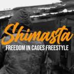 download:-shimasta-–-freedom-in-cages-“freestyle”