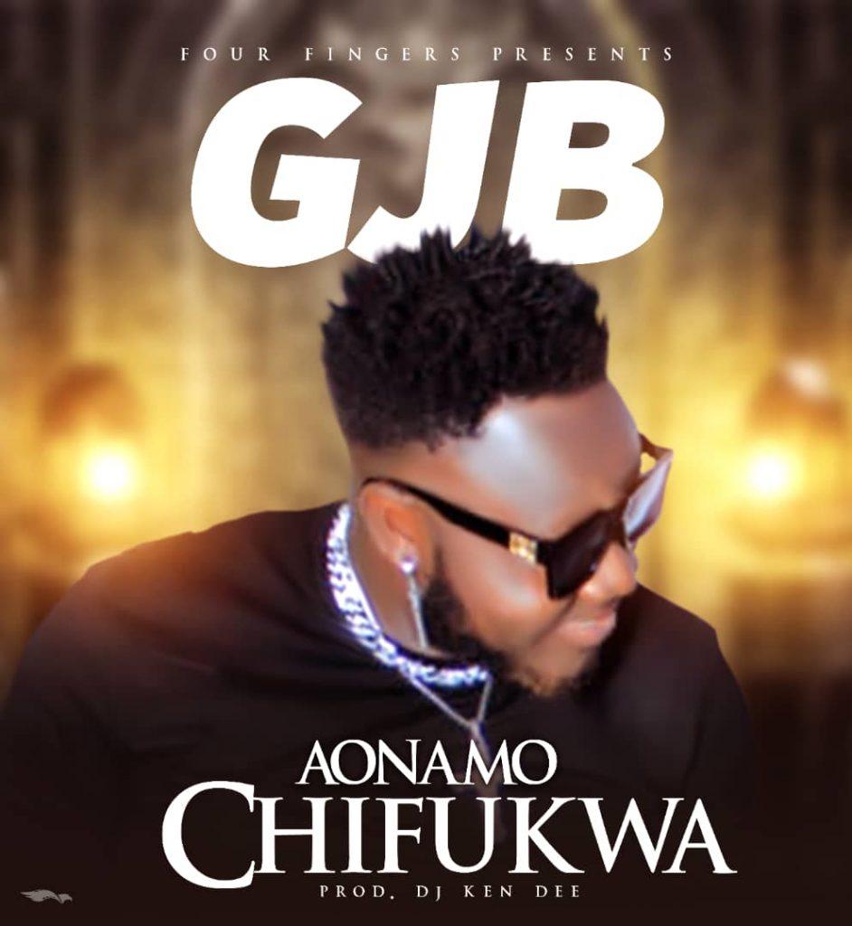 download:-gjb-–-aonamo-chifukwa-(prod-by-ken-dee)