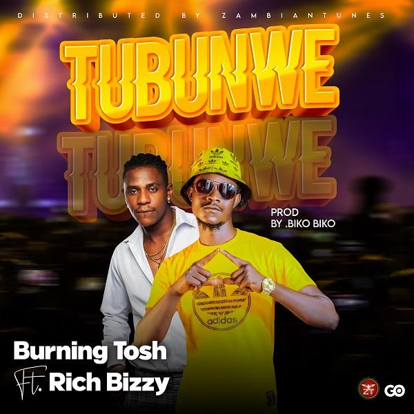 download:-burning-tosh-ft-rich-bizzy-–-tubunwe-(prod-by-bick-bicko)