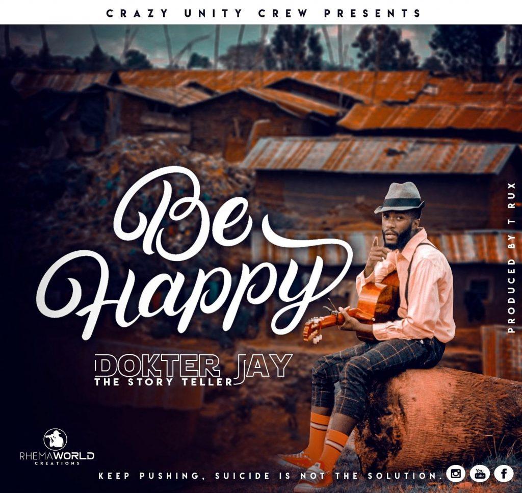 download:-dokter-jay-–-be-happy-(-prod.-by-t-rux)