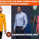 top-zed-artists-with-the-most-viewed-music-videos-on-their-youtube-channels