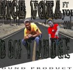 download:-nice-voka-ft-young-cool-dizo-–-don’t-judge-(prod-by-t-bay)