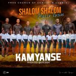 download:-shalom-shalom-praise-team-–-kamyanse-(prod-by-lifeboat)
