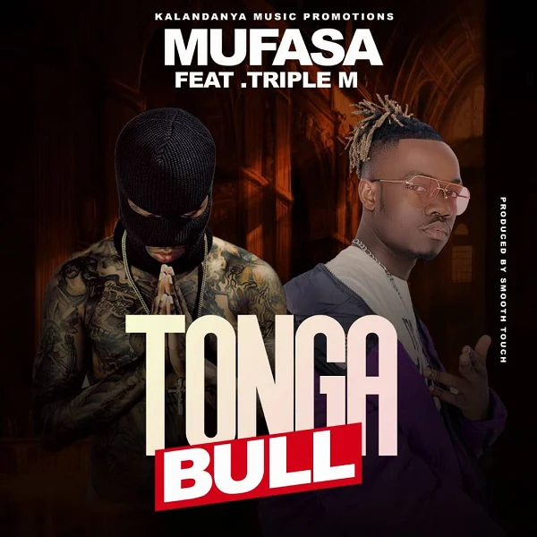 download:-mufasa-ft-triple-m-–-tonga-–-bull-(prod@smoothtouch)
