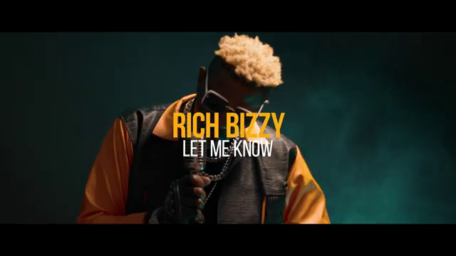 rich-bizzy-–-let-me-know-(performance-video)